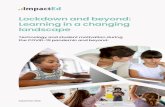 Lockdown and beyond: Learning in a changing landscape
