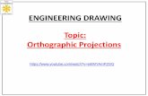 ENGINEERING DRAWING Topic: Orthographic Projections