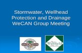 Stormwater, Wellhead Protection and Drainage WeCAN Group ...