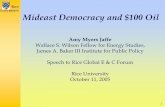 R UNIVERSITY Mideast Democracy and $100 Oil