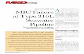 MIC Failure A sistance and have been exten- of Type 316L ...