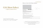 Select How to Use Gift Show Select