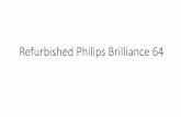 Refurbished Philips Brilliance 64