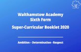Walthamstow Academy Sixth Form Super-Curricular Booklet 2020