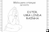 ESTER, UMA LINDA RAINHA - Bible for Children