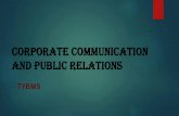 CORPORATE COMMUNICATION and PUBLIC RELATIONS