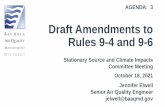 Draft Amendments to Rules 9-4 and 9-6
