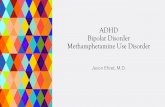 ADHD Bipolar Disorder Methamphetamine Use Disorder
