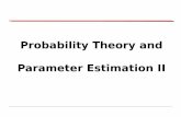 Probability Theory and Parameter Estimation II