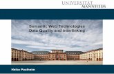 Semantic Web Technologies Data Quality and Interlinking