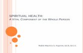 SPIRITUAL HEALTH: A Vital Component of the Whole Person