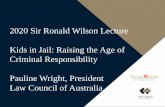 2020 Sir Ronald Wilson Lecture Kids in Jail: Raising the ...