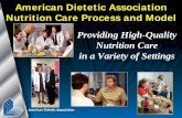 American Dietetic Association Nutrition Care Process and Model