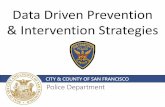 Data Driven Prevention & Intervention Strategies