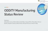 Status Review ODDITY Manufacturing