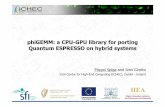 phiGEMM: a CPU-GPU library for porting Quantum ESPRESSO on ...