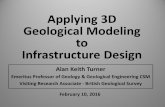 Applying 3D Geological Modeling to Infrastructure Design