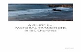 A GUIDE for PASTORAL TRANSITIONS in IBC Churches