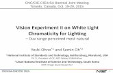 Vision Experiment II on White Light Chromaticity for Lighting