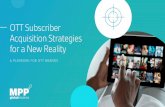 OTT Subscriber Acquisition Strategies for a New Reality