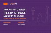 HOW ARMOR UTILIZES THE SIEM TO PROVIDE SECURITY AT SCALE