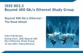 IEEE 802.3 Beyond 400 Gb/s Ethernet Study Group