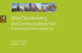 White Oak Marketing and Communications Plan