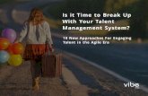 Is it Time to Break Up With Your Talent Management System?