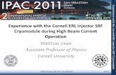 Experience with the Cornell ERL Injector SRF Cryomodule ...