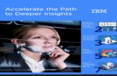 Accelerate the Path to Deeper Insights