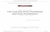 The Corona Virus Pandemic and Past Pandemics