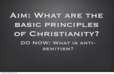 Aim: What are the basic principles of Christianity?