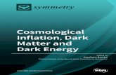 Cosmological Inflation, Dark Matter and Dark Energy