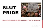 Slut Pride: The Reappropriation Attempt by SlutWalk