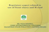 Regulatory aspect related to use of Stone slurry and M sand