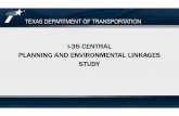 I-35 CENTRAL PLANNING AND ENVIRONMENTAL LINKAGES STUDY