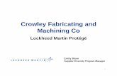 Crowley Fabricating andCrowley Fabricating and Machining Co