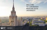 WELCOME TO THE LOMONOSOV MOSCOW STATE