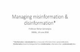 Managing misinformation & disinformation*
