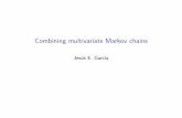 Combining multivariate Markov chains