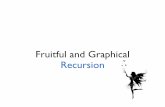 Fruitful and Graphical Recursion - GitHub Pages