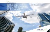 SUPPORTING SAFE AND SECURE DRONE OPERATIONS IN EUROPE