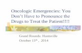 Oncologic Emergencies: You
