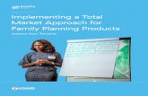 Implementing a Total Market Approach for Family Planning ...