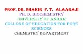 Prof. Dr. Shakir F. T. Alaaraji Ph. D. Biochemistry ...