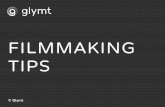 FILMMAKING TIPS - Glymt