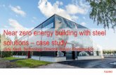 Near zero energy building with steel solutions –case study