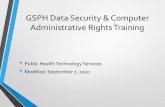 GSPH Data Security & Computer Administrative Rights Training