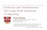 Software and Architectures for Large-Scale Quantum Computing