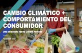 CAMBIO CLIMÁTICO + COMPORTAMIENTO DEL CONSUMIDOR